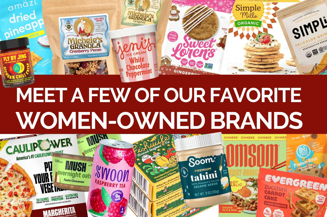 Meet some of our favorite women-owned and women-founded brands on Women-Led Wednesday